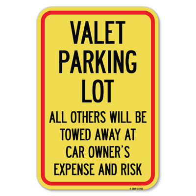 Valet Parking Only/22762