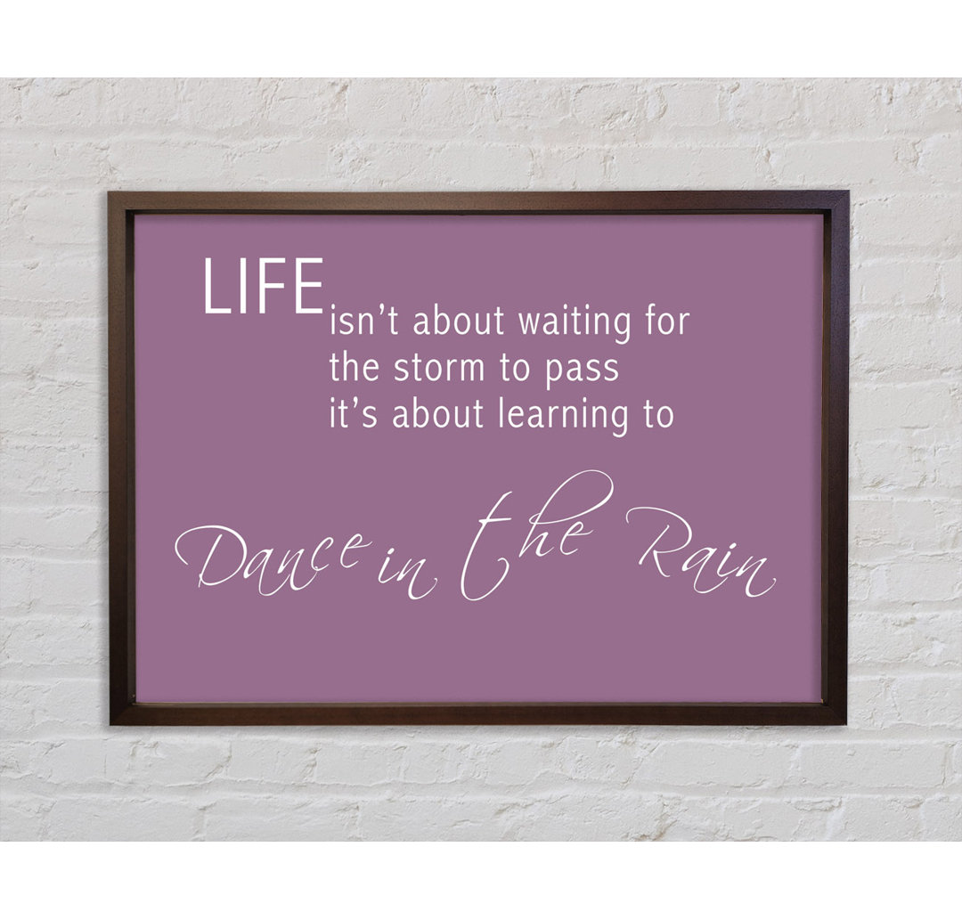 Life Isnt About Waiting 2 Dusty Pink - Single Picture Frame Typography on Canvas