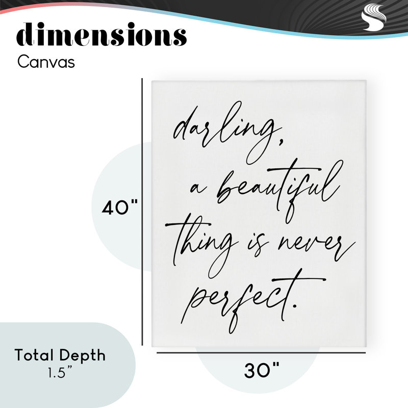 A Beautiful Thing Is Never Perfect Canvas, design by Lettered and Lined