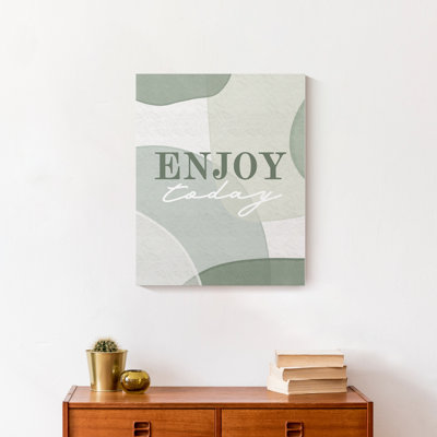 Enjoy Today Canvas Print