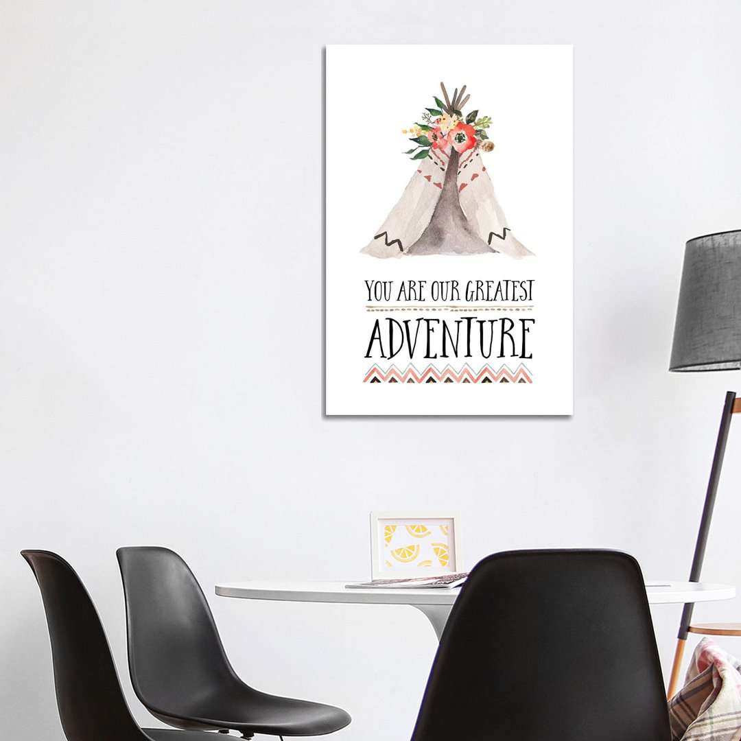 You Are Our Greatest Adventure
