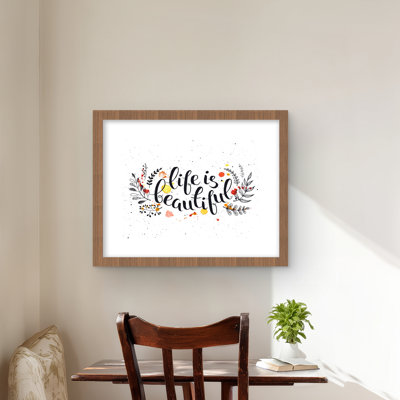 Life is Beautiful - Framed Matted Print for Bedroom Decor