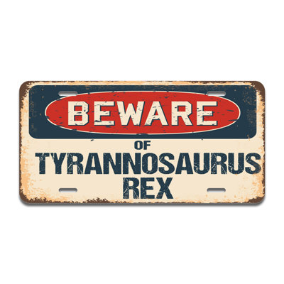 Cadre en aluminium Beware of Tyrannosaurus Rex