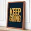 Keep Going Typography 1 Piece Wrapped Canvas Wall Art-948639946-948639951