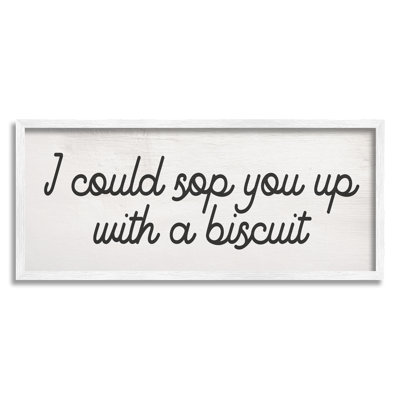 «Sop You Up With A Biscuit Southern Slang», art texturé sur estampe numérique par Daphne Polselli