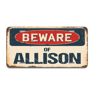 Beware of Allison Aluminum Plate Frame