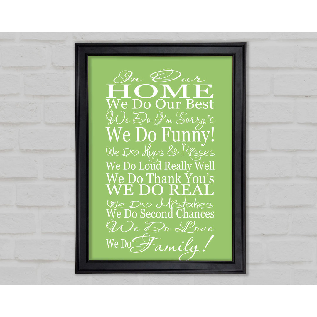 Familie Zitat In Our Home We Do Family Lime Green Gerahmter Druck 9814