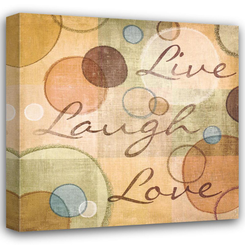 Live Laugh Love, 36" H x 36" W