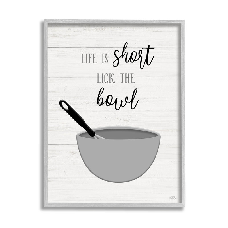 «Life Is Short Lick The Bowl», art de la giclée encadrée par Natalie Carpentieri, H 30 po x l 24 po x P 1,5 po