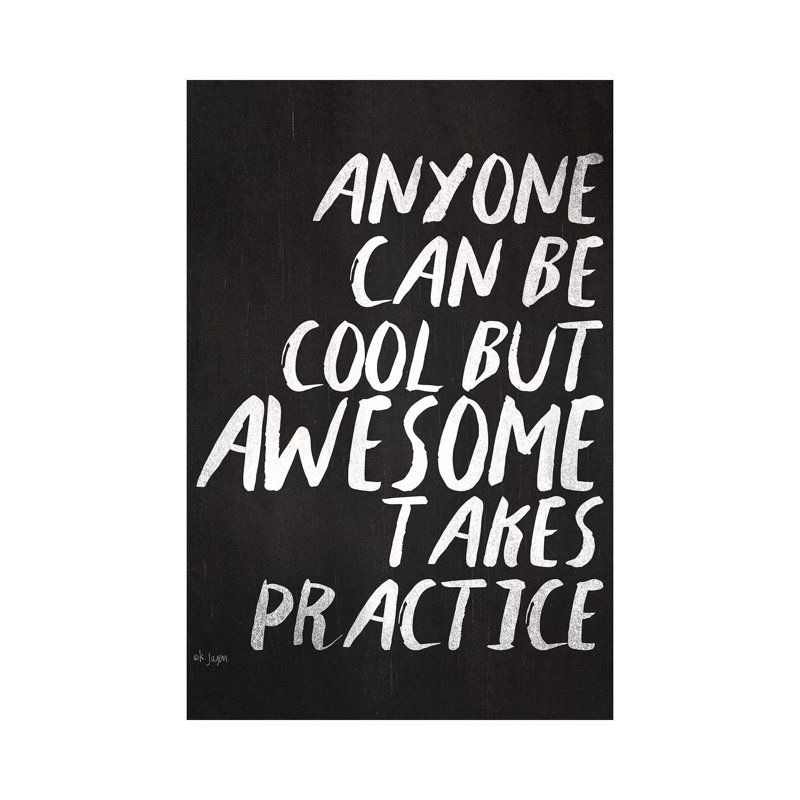 Awesome by Jaxn Blvd. - Wrapped Canvas Print, 45.72cm H x 30.48cm W x 1.905cm D