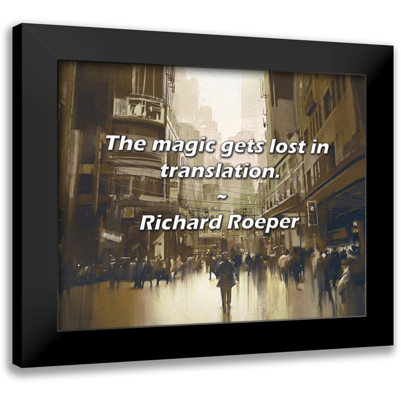 Citation de Richard Roeper: La magie se perd dans la traduction.