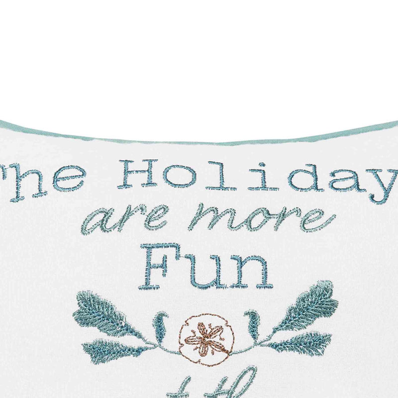 Holidays Are More Fun Pillow