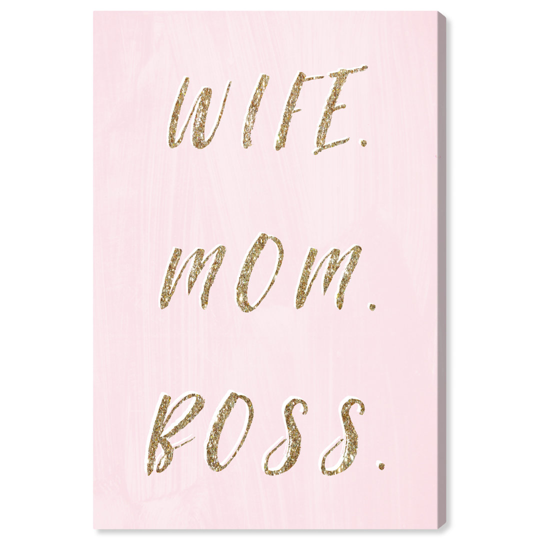 'Wife Mom Boss' Typography on Wrapped Canvas