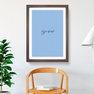 Grow - Picture Frame Typography