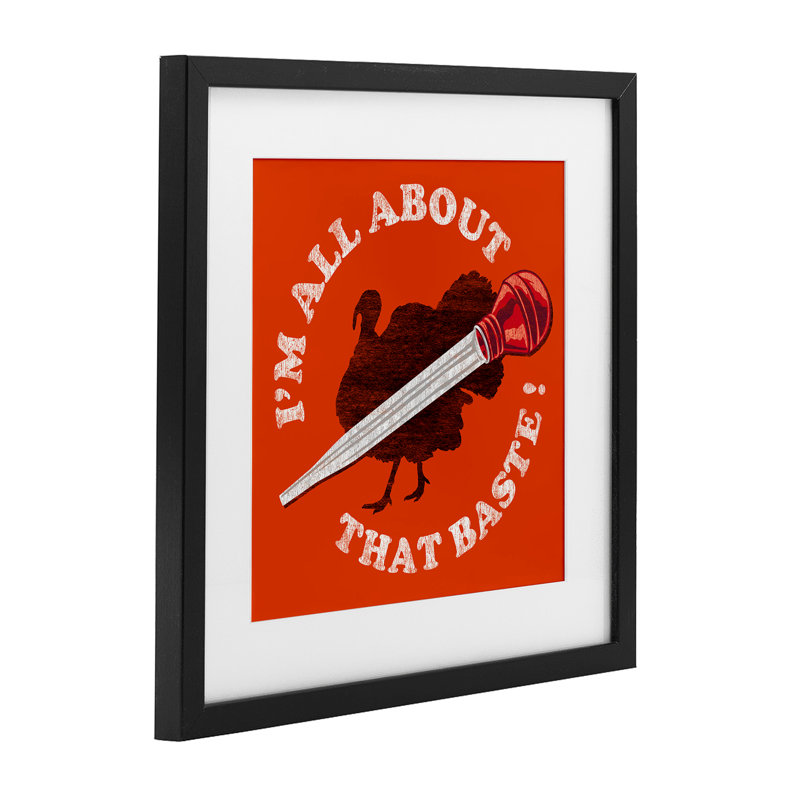 «All About That Baste», reproduction encadrée sous verre, conception de Jedco Brands, Inc., H 13 po x l 13 po