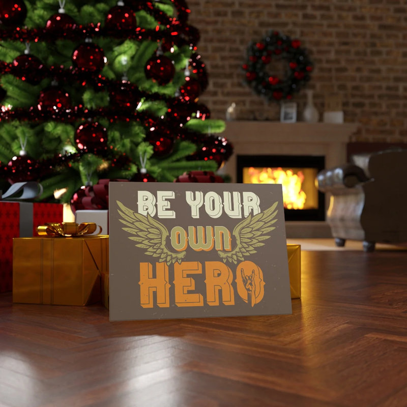 Be Your Own Hero - Wrapped Canvas Print, 30cm H x 41cm W