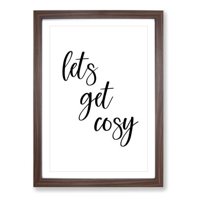 Lets Get Cosy - Picture Frame Typography