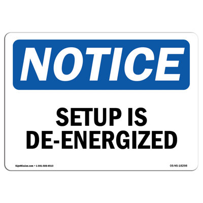 Setup Is De-Energized Sign