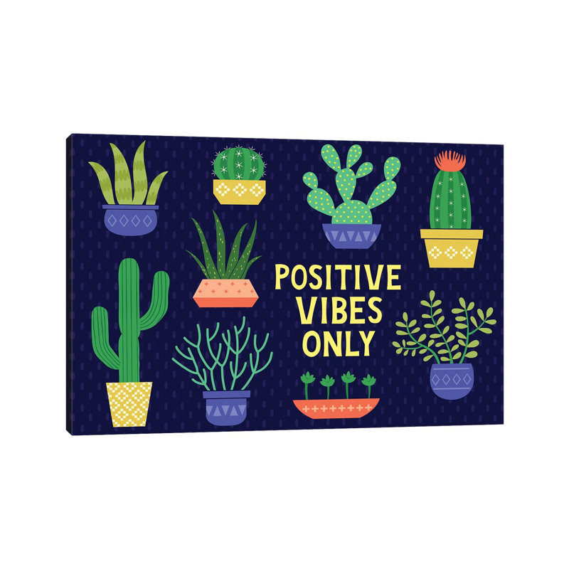 Positive Vibes Only by Gail Veillette - Wrapped Canvas Gallery-Wrapped Canvas Giclée, 66.04 cm H x 45.72 cm W x 1.91 cm D