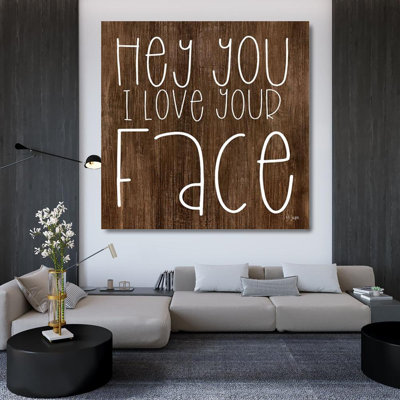 Ophelia & Co., boul. Jaxn Art sur toile tendue avec châssis: Hey you I love your face