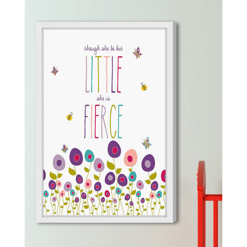 «Little But Fierce», reproduction encadrée, H 24 po x l 16 po