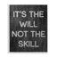 «Will Not Skill», estampe numérique encadrée par Daphne Polselli-107873993-111767253