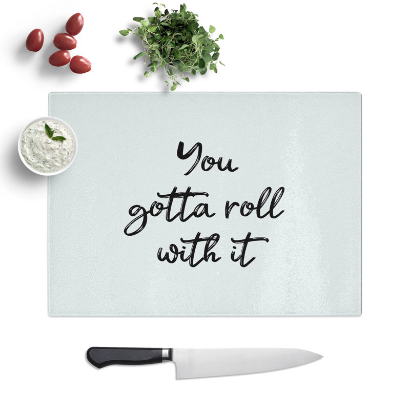 You Gotta Roll with It Chopping Board, 28.5cm W x 39cm L