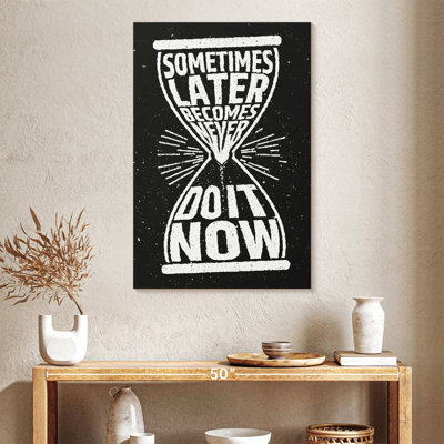 Do It Now Motivational Quote