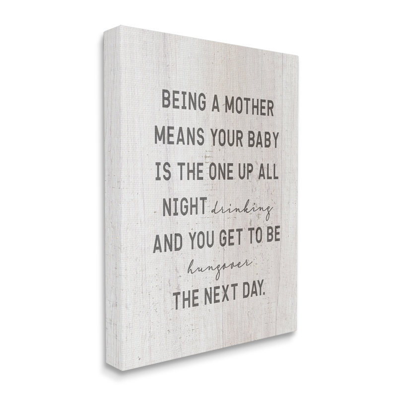 «Being A Mother» (Traduction libre), Toile tendue, H 20 po x l 16 po