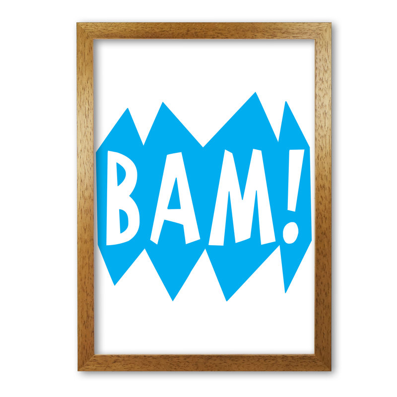BAM! - Painting, 60 cm H x 42 cm W x 5 cm D, Honey Oak Frame