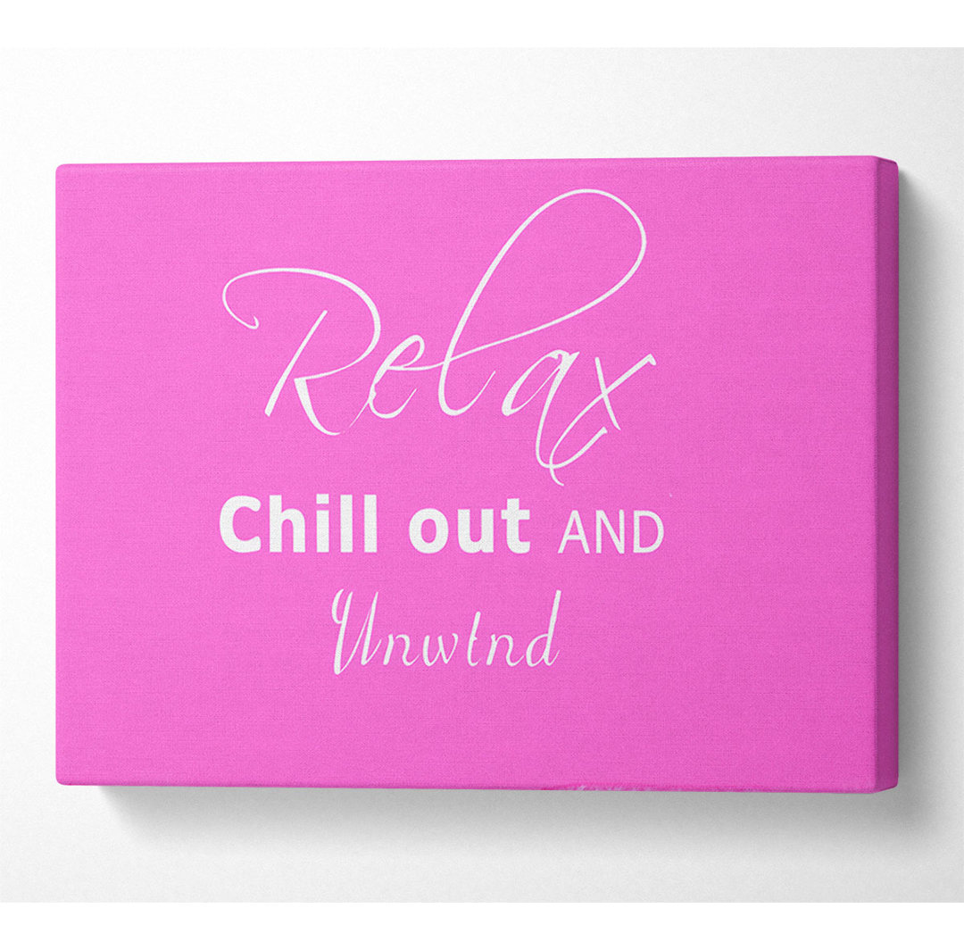 Badezimmer Zitat Relax Chill Out Vivid Pink - Druck