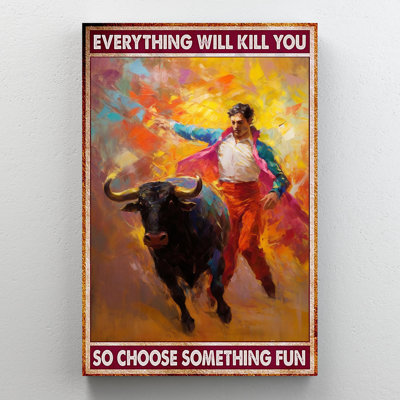" Bullfighting Choose Something Fun "