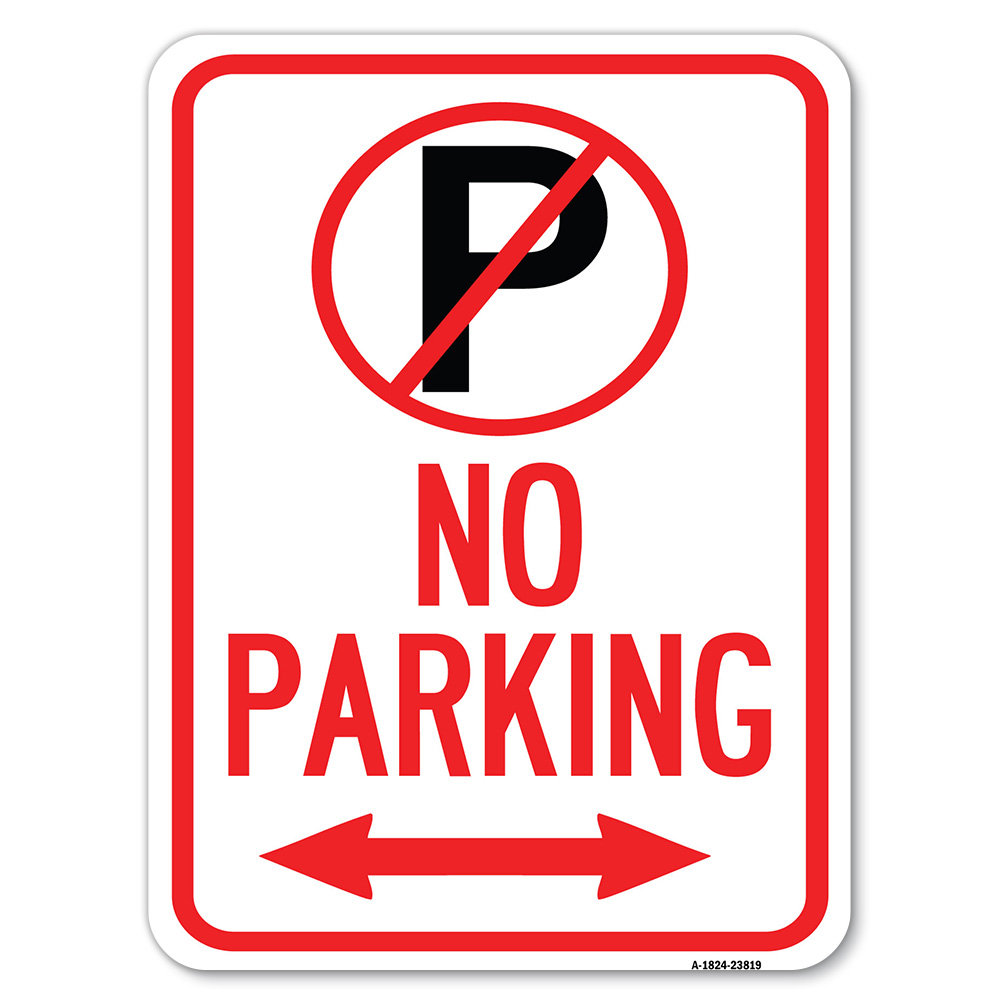 No Parking (No Parking Symbol And Arrow Pointing Left And Right)/23819 SignMission 