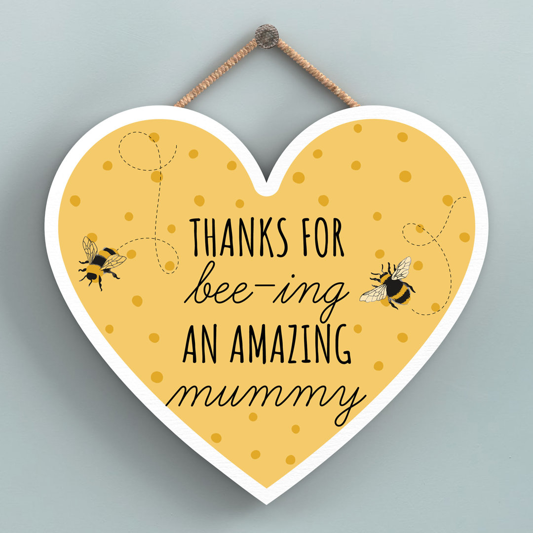 Bee Thanks For Bee-ing Mummy Wall Décor