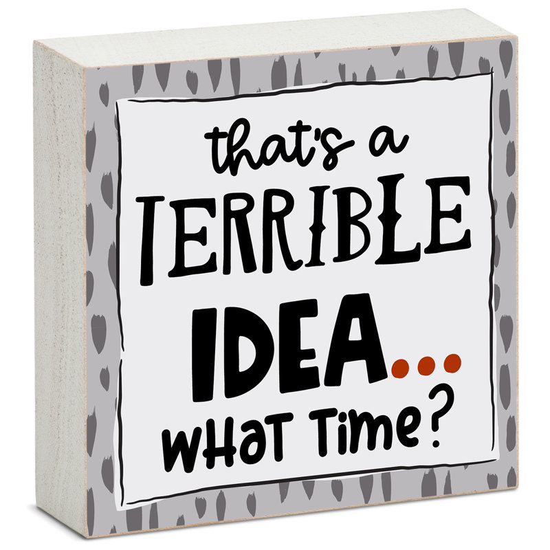 Enseigne Terrible Idea