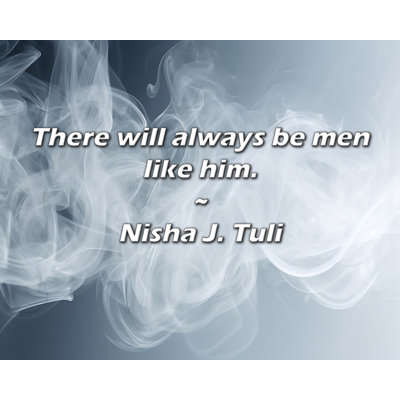 Artsy Quote "There will always be men like him." By Nisha J. Tuli Gallery Wrapped Canvas