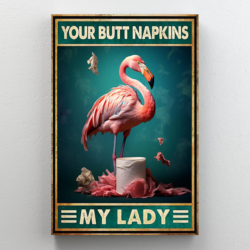 «Flamingo Your Bout Napkins My Lady», reproduction d'impression sur toile tendue, H 20 po x l 16 po x P 1,25 po