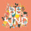 " Wild Garden I Be Kind " by Laura Marshall-856136769-845769733-845769728