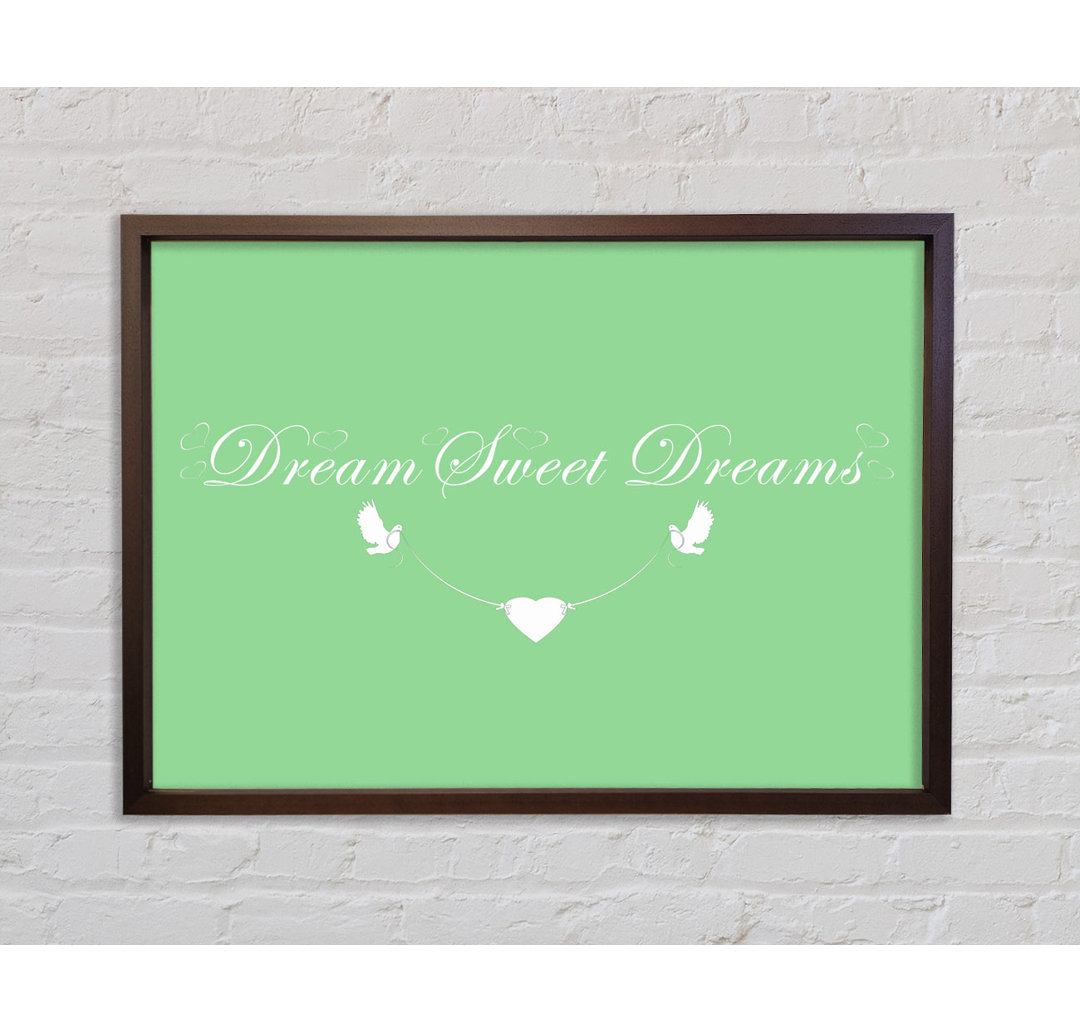 Dream Sweet Dreams Green - Einzelner Bilderrahmen Typografie auf Leinwand