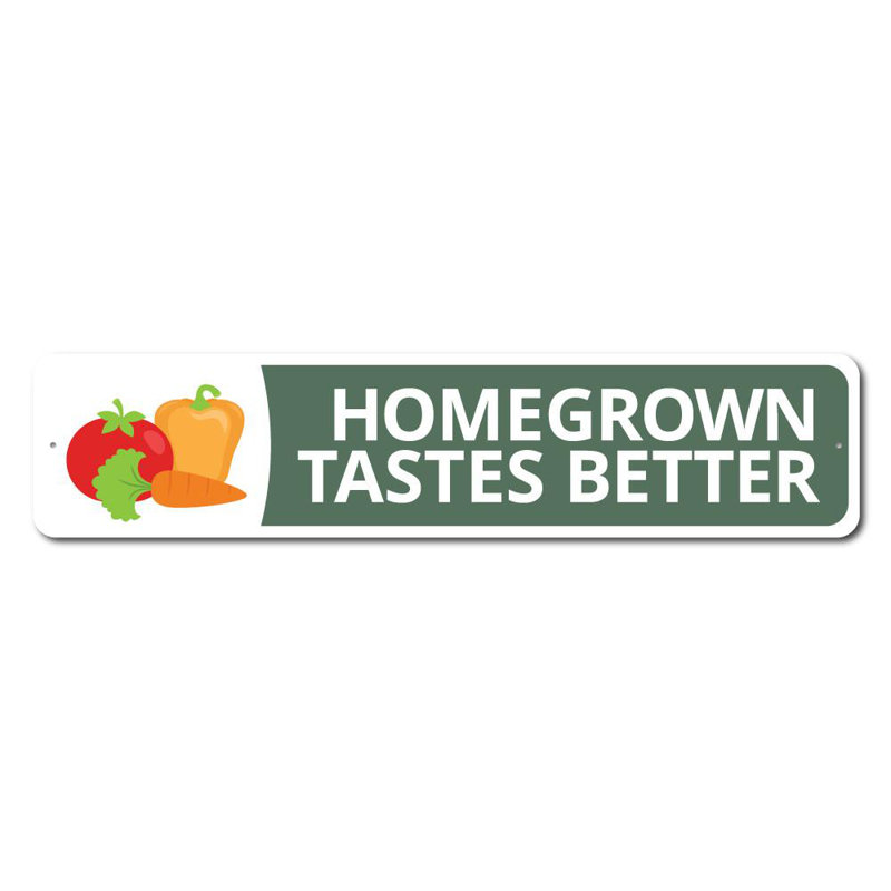 Enseigne Homegrown Taste Better, H 4 po x l 18 po x P 0,04 po