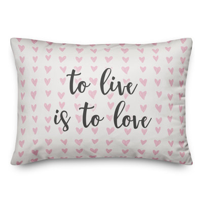  Coussin To Live Is To Love