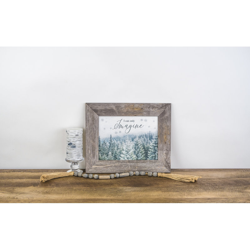 «I Can Only Imagine Winter Evergreen Snow»