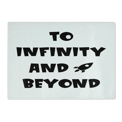 To Infinity and Beyond Chopping Board