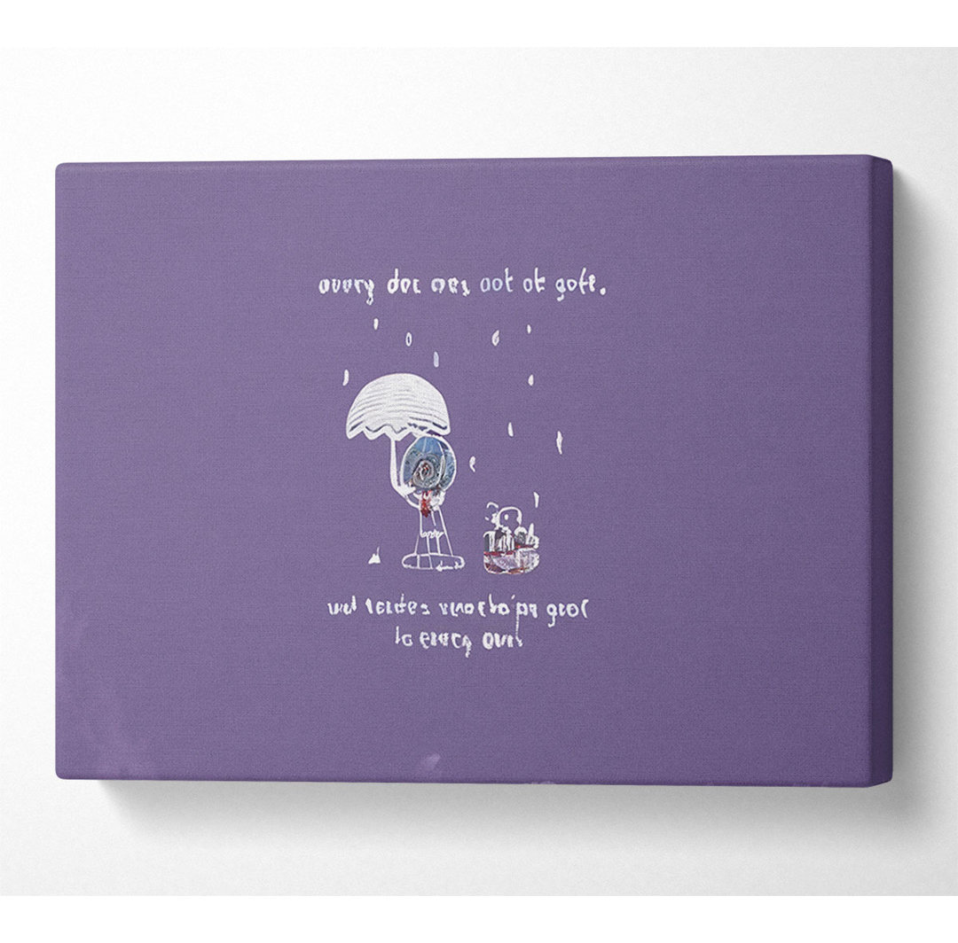 Theres Something Good In Every Day Lilac - Leinwanddrucke auf Wrapped Canvas