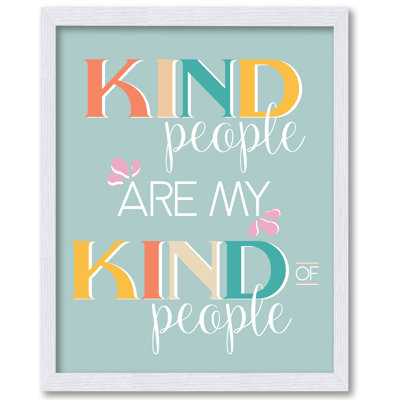 Kind People Are My Kind Of People 16x20 Framed Board