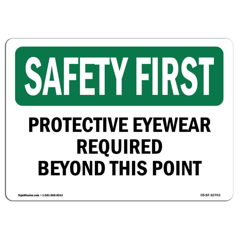 Safety First Sign, 18" H x 24" W x 0.1" D