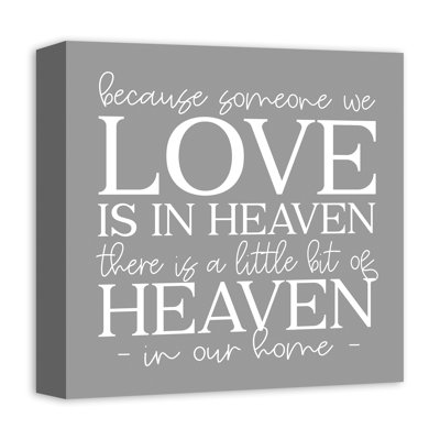 " Because We Love Someone In Heaven " Textual Art Print
