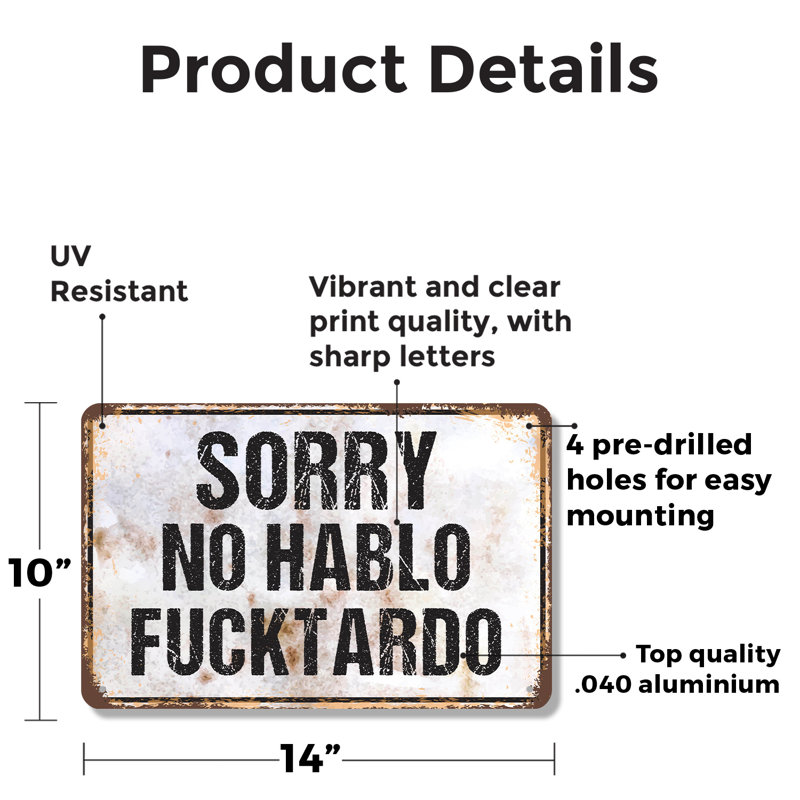 Panneau Désolé en aluminium Hablo 10 po x 14 po, H 10 po x l 14 po x P 0,1 po