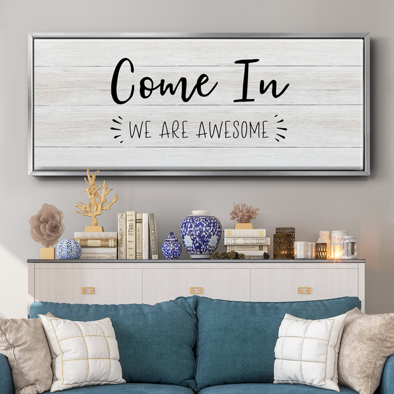 Come In- Framed Canvas, 24" H x 60" W