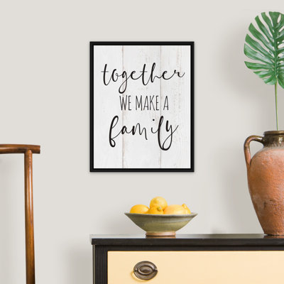 " Family Quotes - Together "